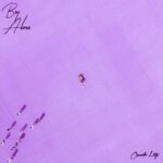 ELMAH – COPING MECHANISM ft. Omah Lay